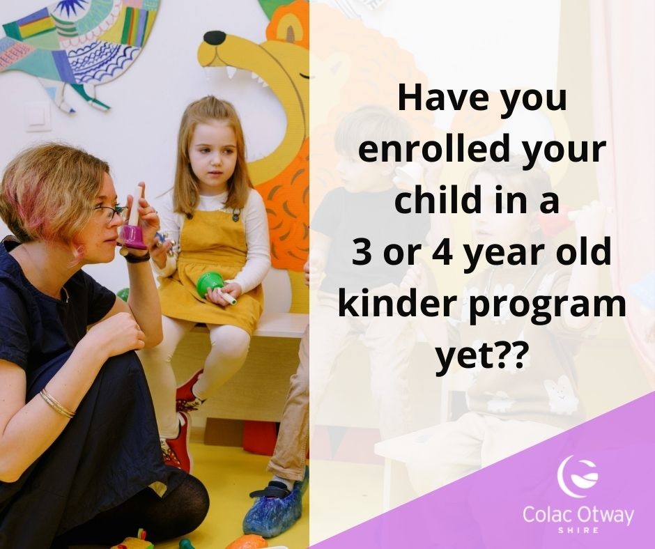 Enrolments are being taken right across Colac Otway Shire for 3 and 4 year old funded kinder.jpg